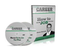 How to Get the Job You Want